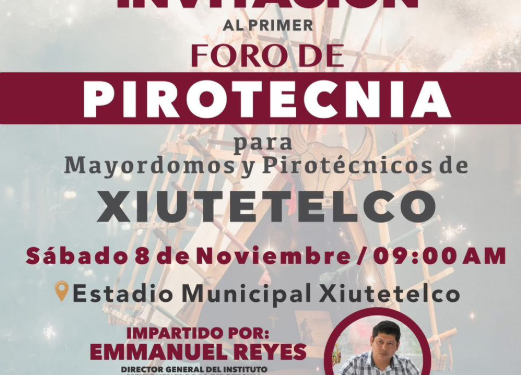 Promueven en Xiutetelco el manejo seguro de la pirotecnia con foro especializado para mayordomos y artesanos